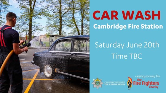Cambridge Fire Station car wash Saturday June 20th Time TBC