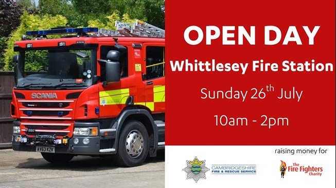 Open day Whittlesey Fire Station Sunday 26th July 10am - 2pm